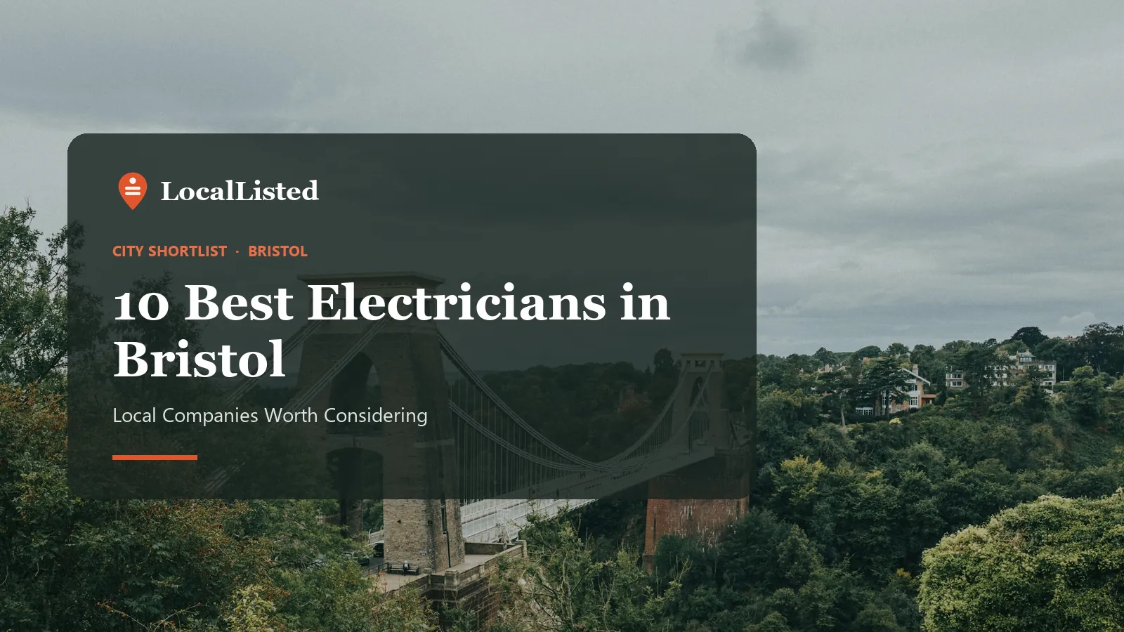 Electricians in Bristol Electricians in Bristol. Photo: the Clifton Suspension Bridge over the Avon Gorge in Bristol.