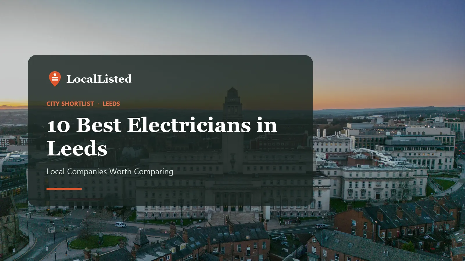 Electricians in Leeds Electricians in Leeds. Photo: an aerial view of Leeds city centre and its clock tower.